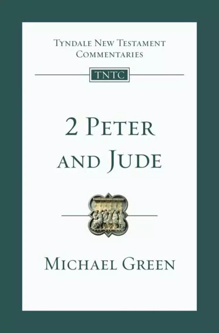 2 Peter and Jude : Tyndale New Testament Commentaries