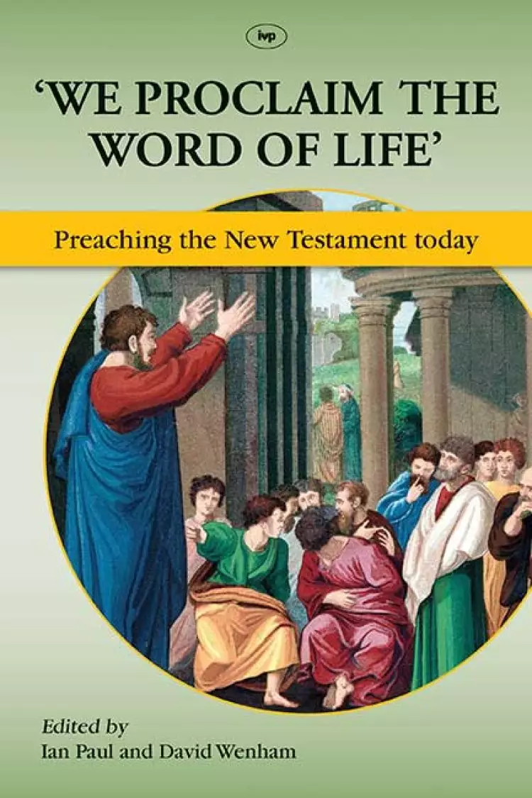 'We Proclaim the Word of Life'
