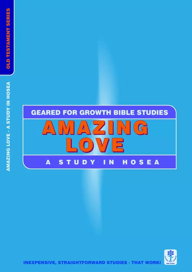 Amazing Love - Study in Hosea