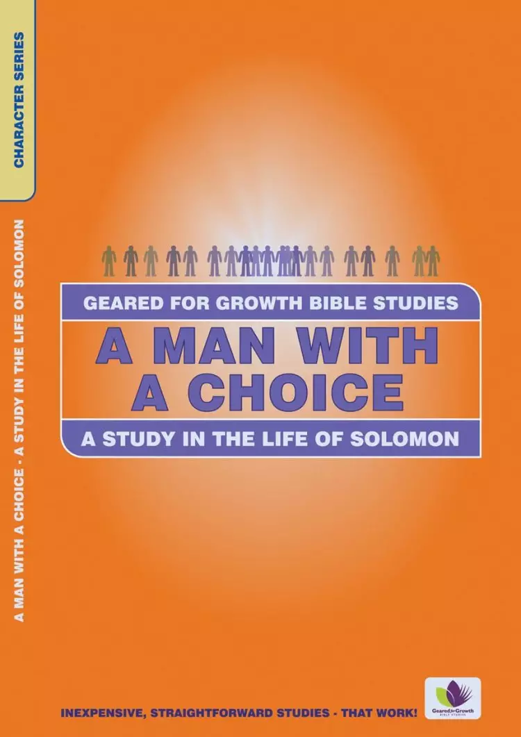 Man With a Choice: Study in the Life of Solomon