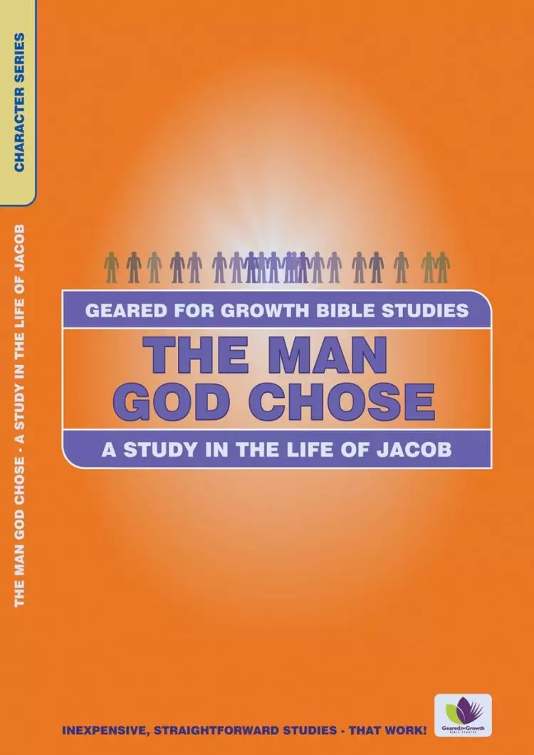 Man God Chose: Study in the Life of Jacob