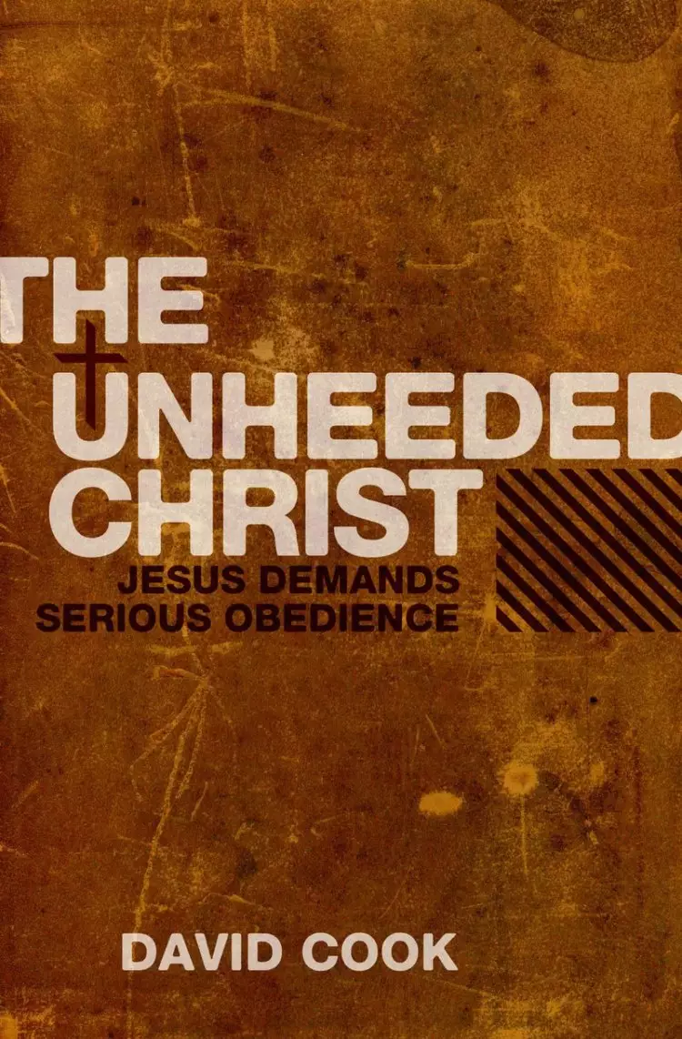 Unheeded Christ