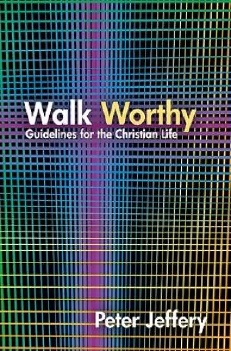 Walk Worthy 