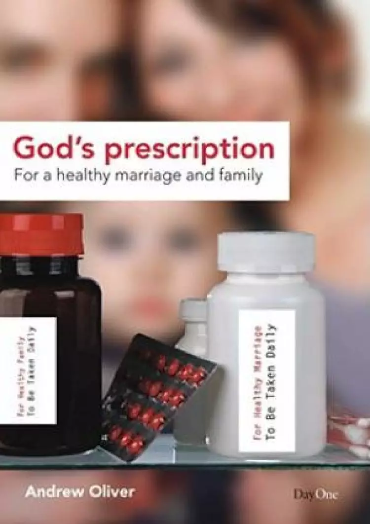 Gods Prescription For A Healthy Marriage