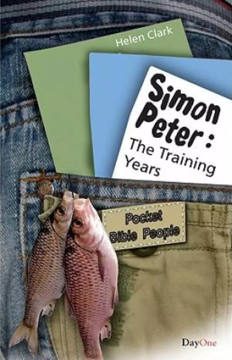Simon Peter 1 The Training Years