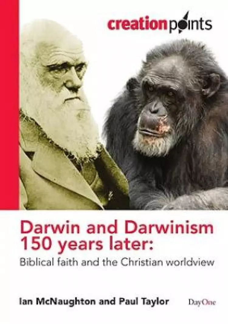 Darwin and Darwinism 150 Years Later