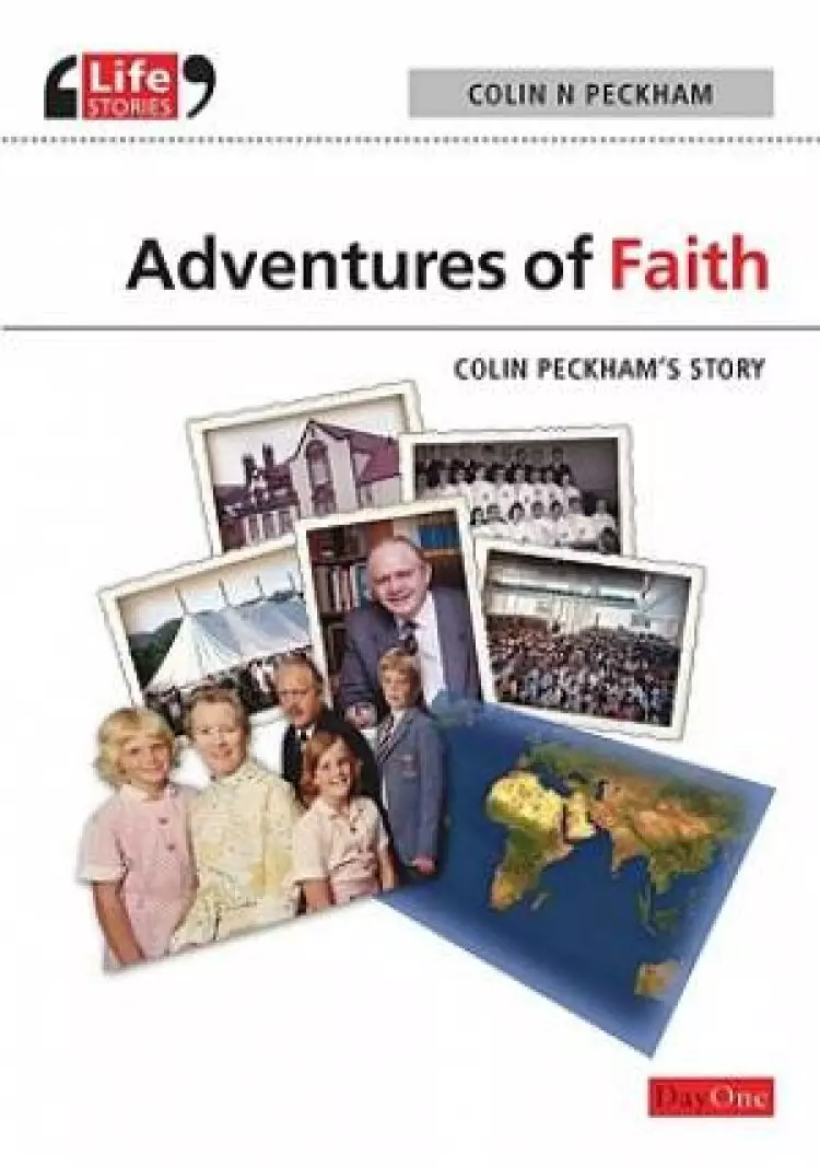 Life Stories: Adventures Of Faith