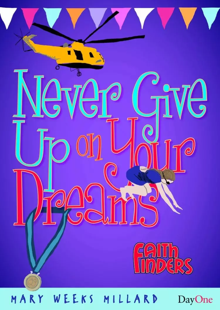 Never Give Up On Your Dreams