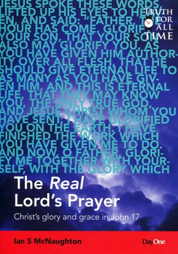 The Real Lord's Prayer