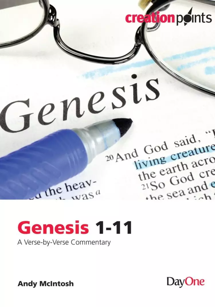 Genesis 1-11: A Verse By Verse Commentary