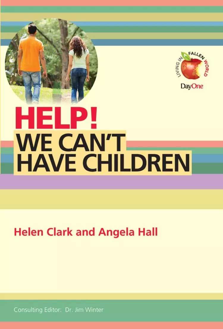 Help! We can't have children