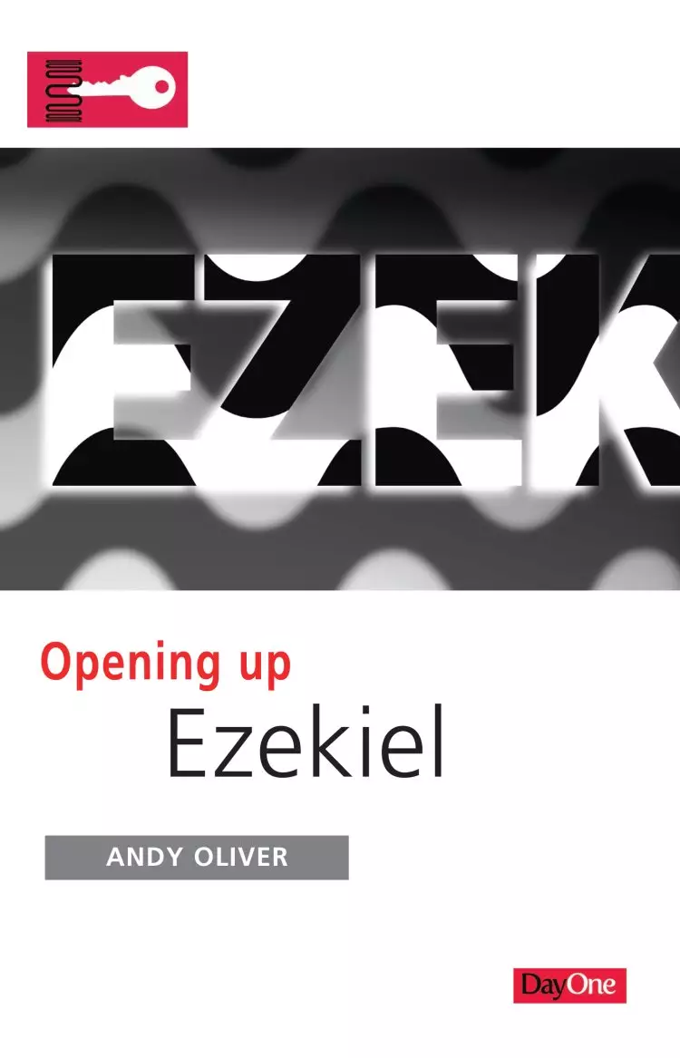 Opening Up Ezekiel