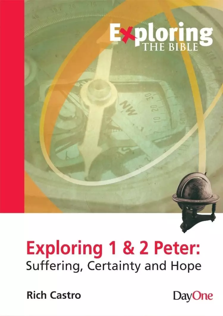 Exploring 1 & 2 Peter