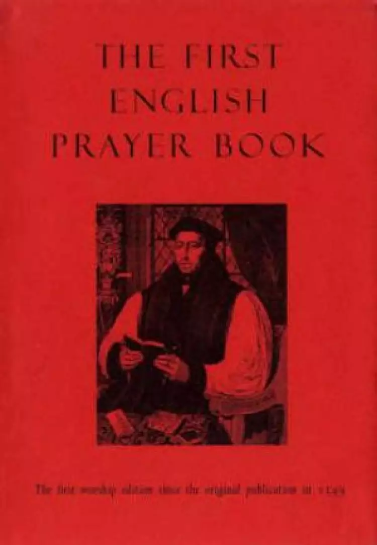 The First English Prayer Book (Adapted for Modern Use)