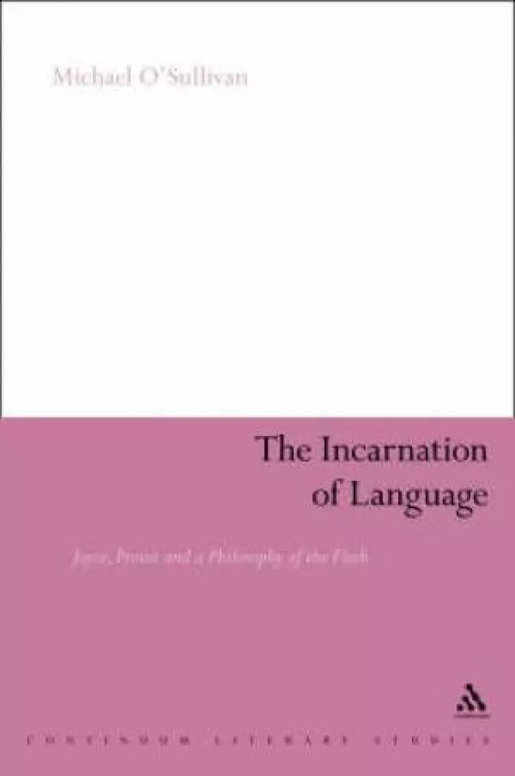 The Incarnation of Language