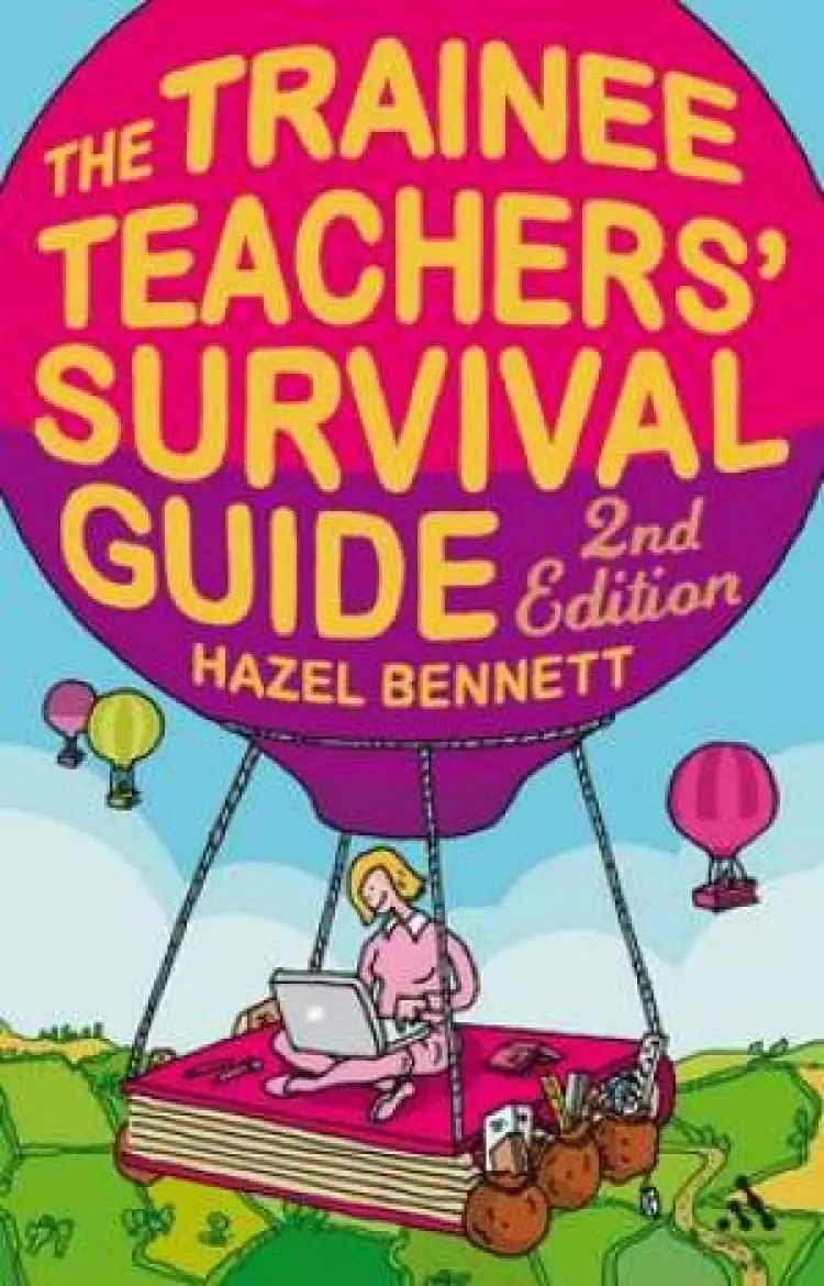 The Trainee Teachers' Survival Guide