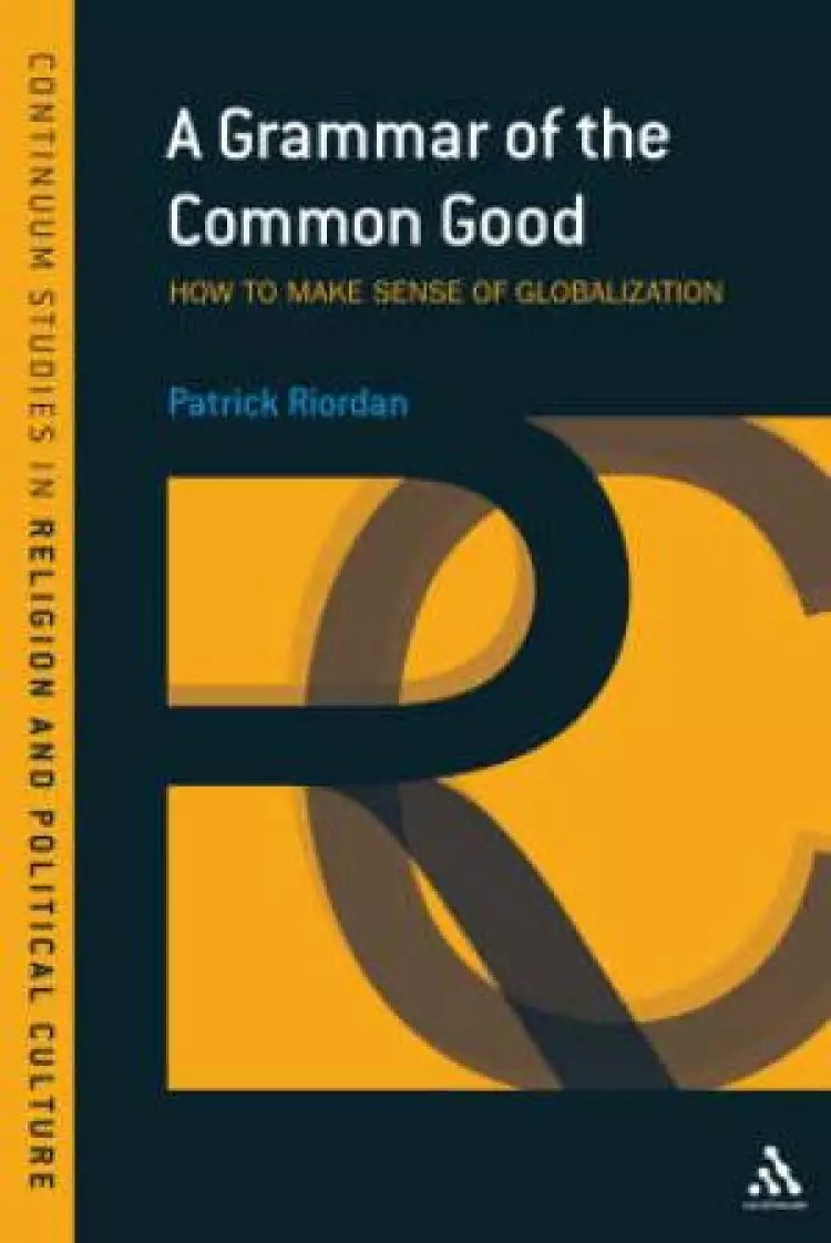 Grammar of the Common Good