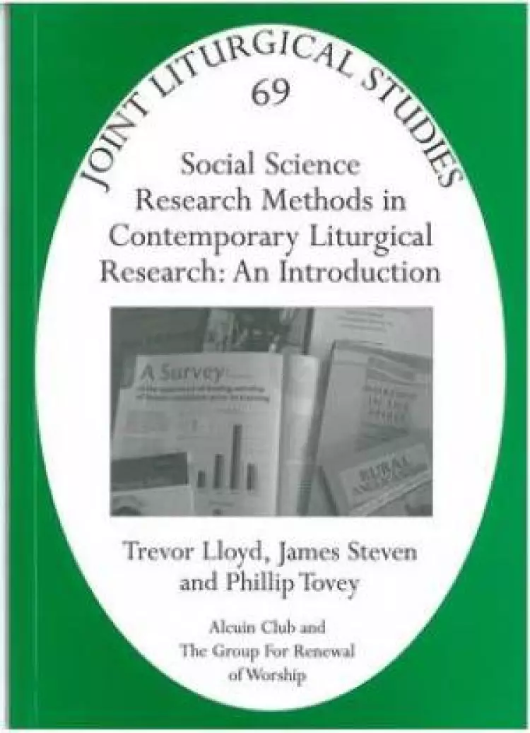 Social Science Research Methods in Contemporary Liturgical Research