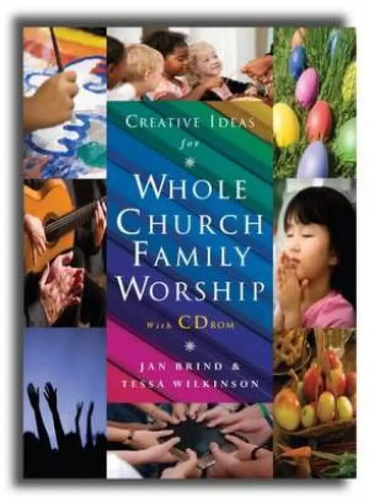 Creative Ideas For Whole Church Family Worship