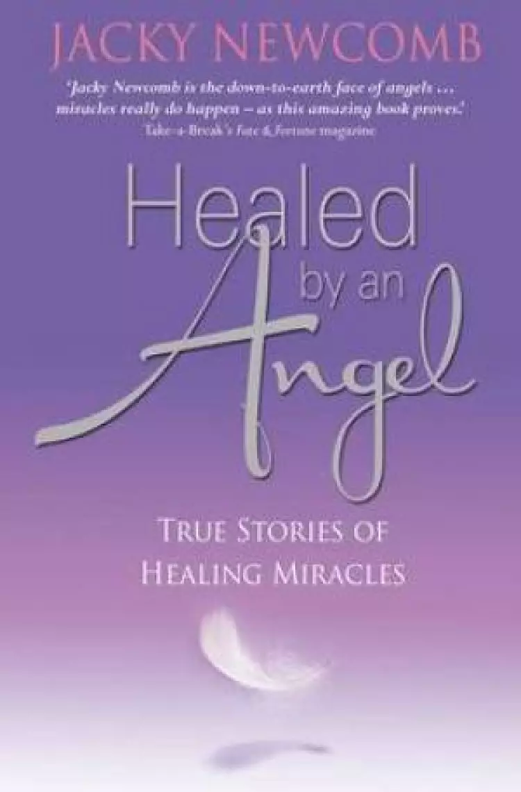 Healed By An Angel