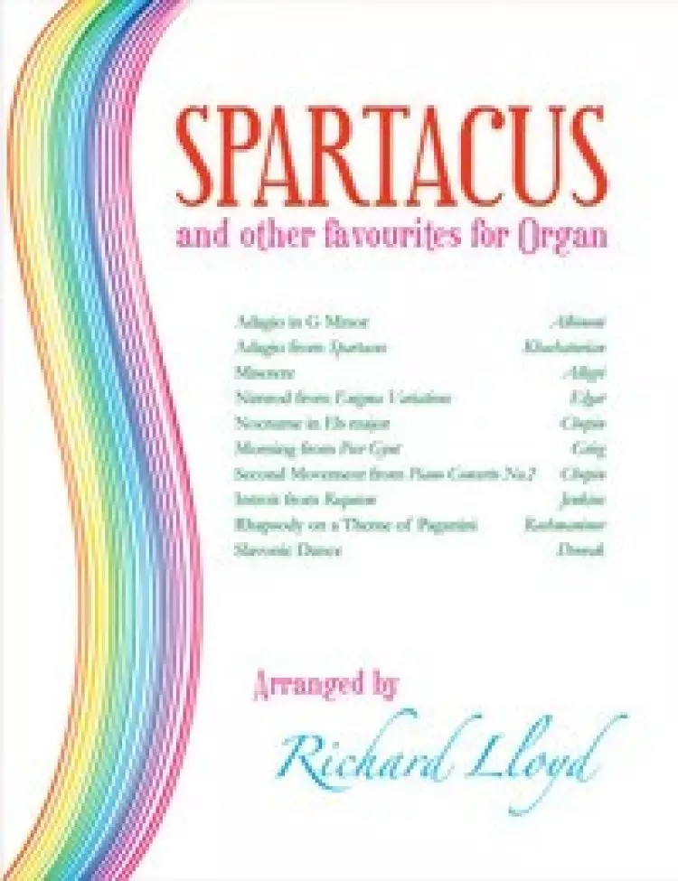 Spartacus And Other Favourites For Organ