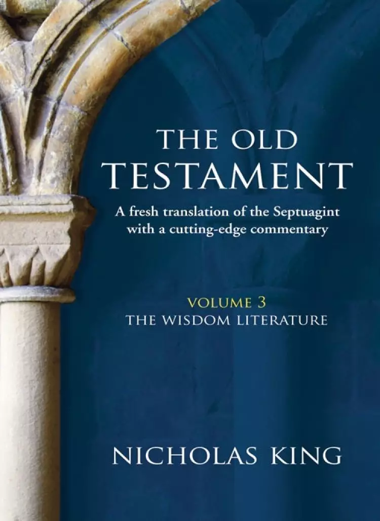 Old Testament Volume 3 Wisdom Literature [papeback]