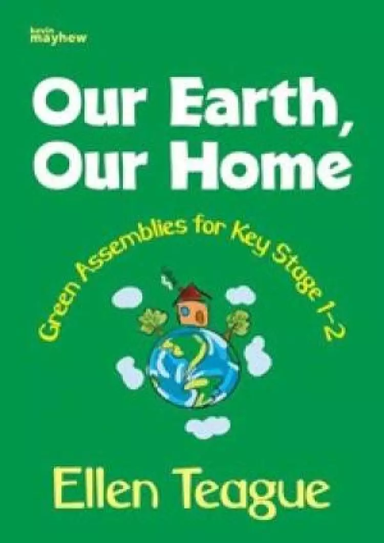 Our Earth Our Home