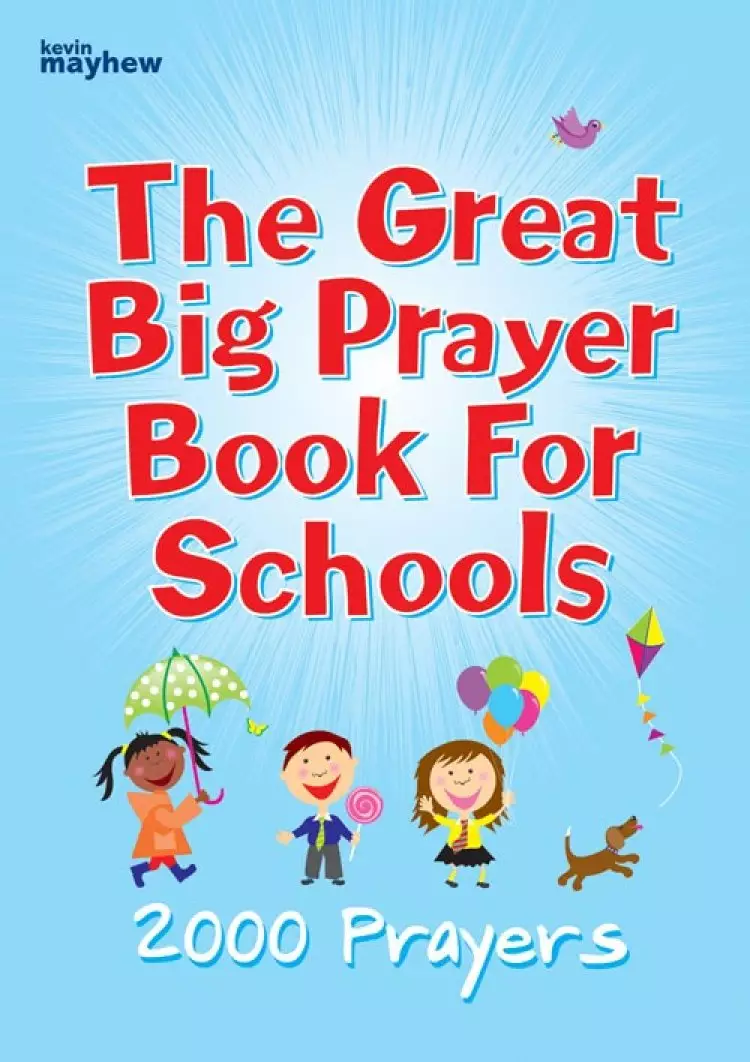 The Great Big Prayer Book for Schools