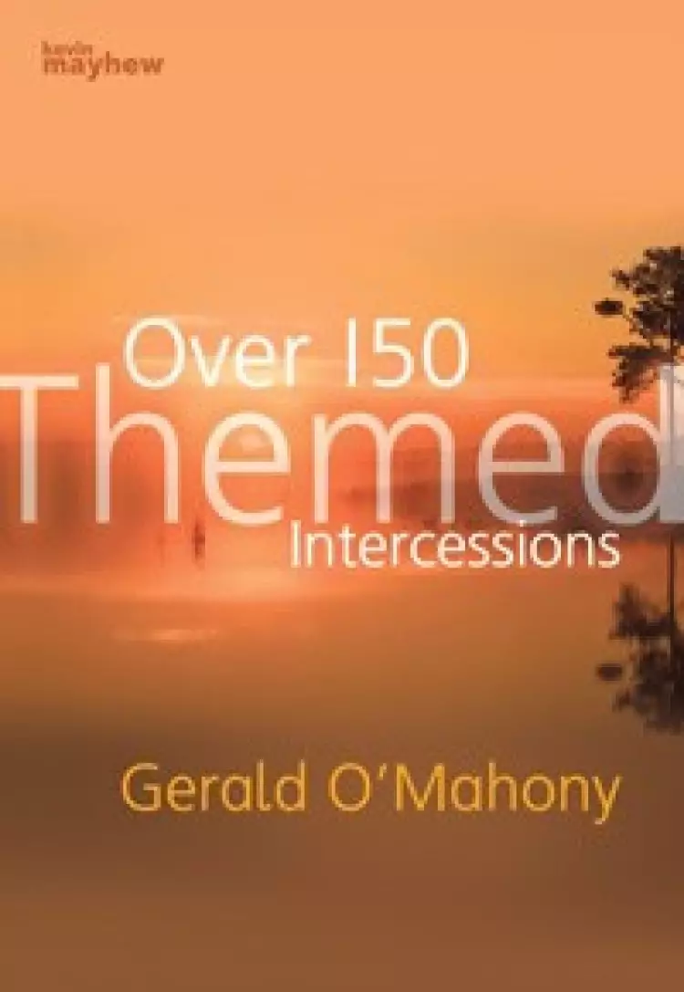 Over 150 Themed Intercessions