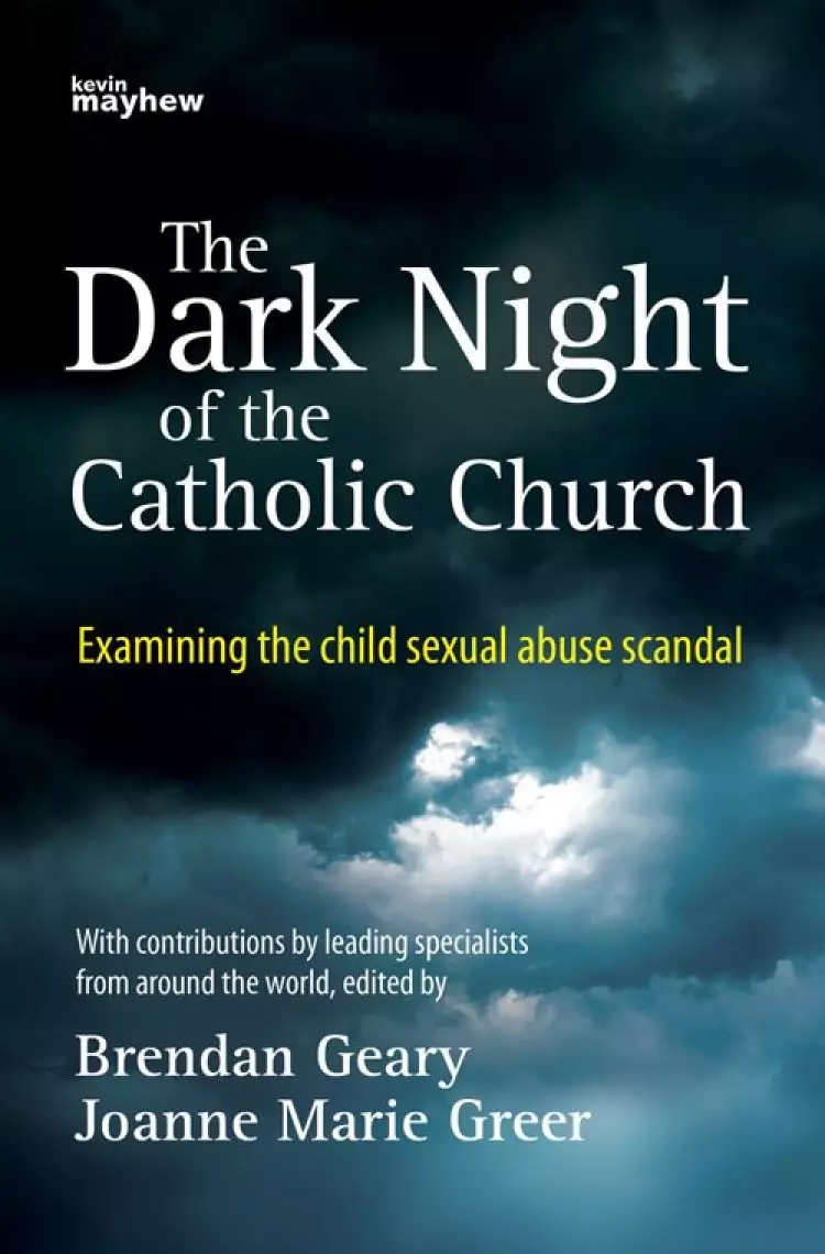 The Dark Night of the Catholic Church