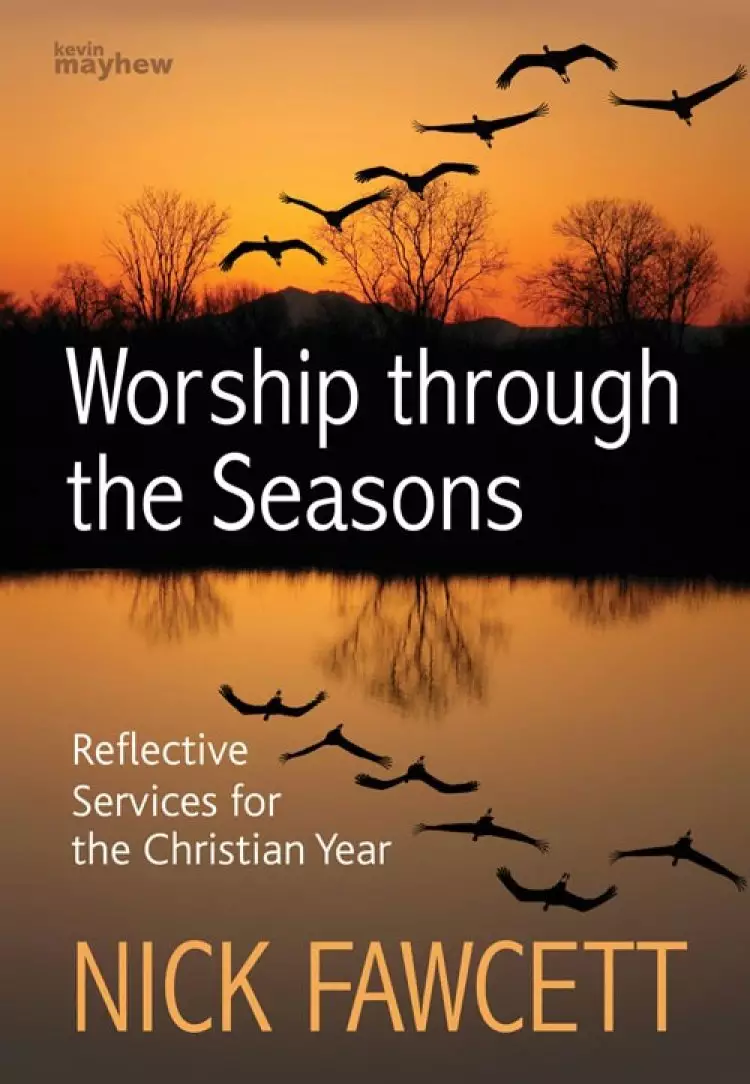 Worship Through The Seasons