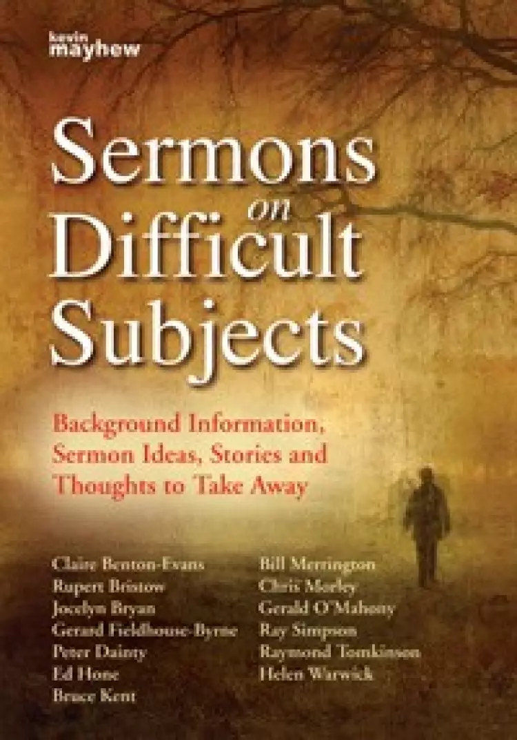 Sermons on Difficult Subjects