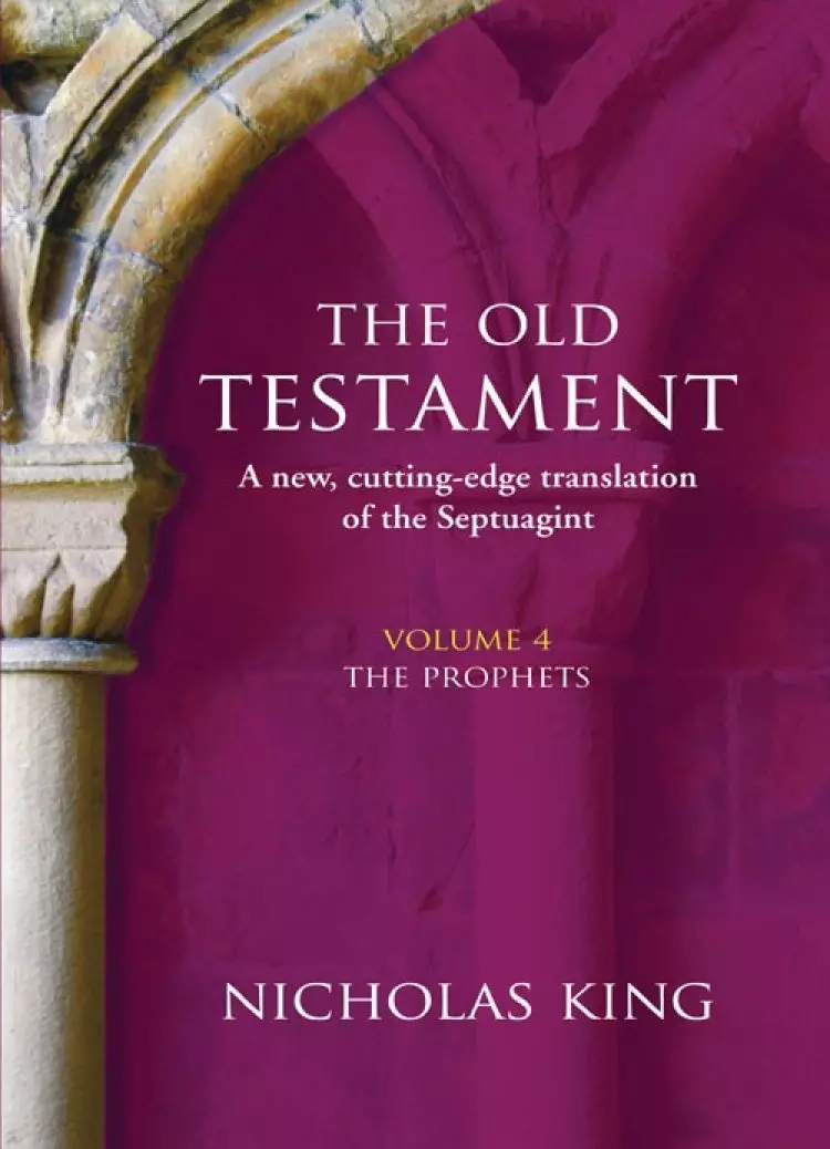The Old Testament Volume 4 The Prophets