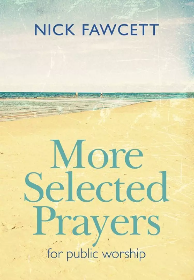 More Selected Prayers