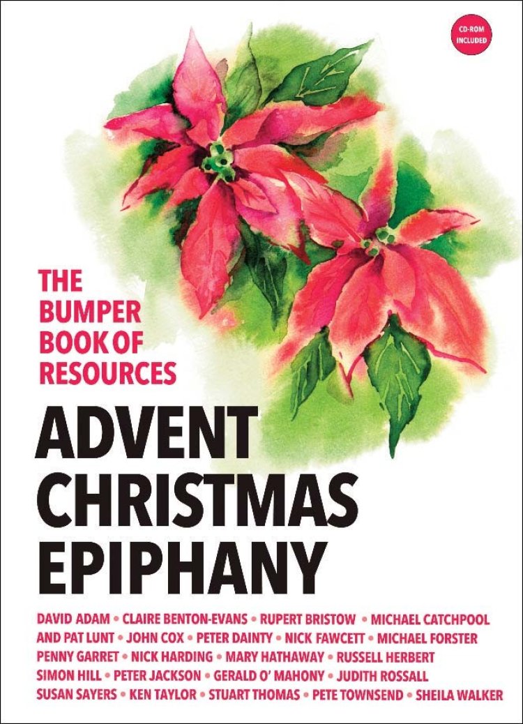 The Bumper Book of Resources : Advent, Christmas & Epiphany (Volume 2)