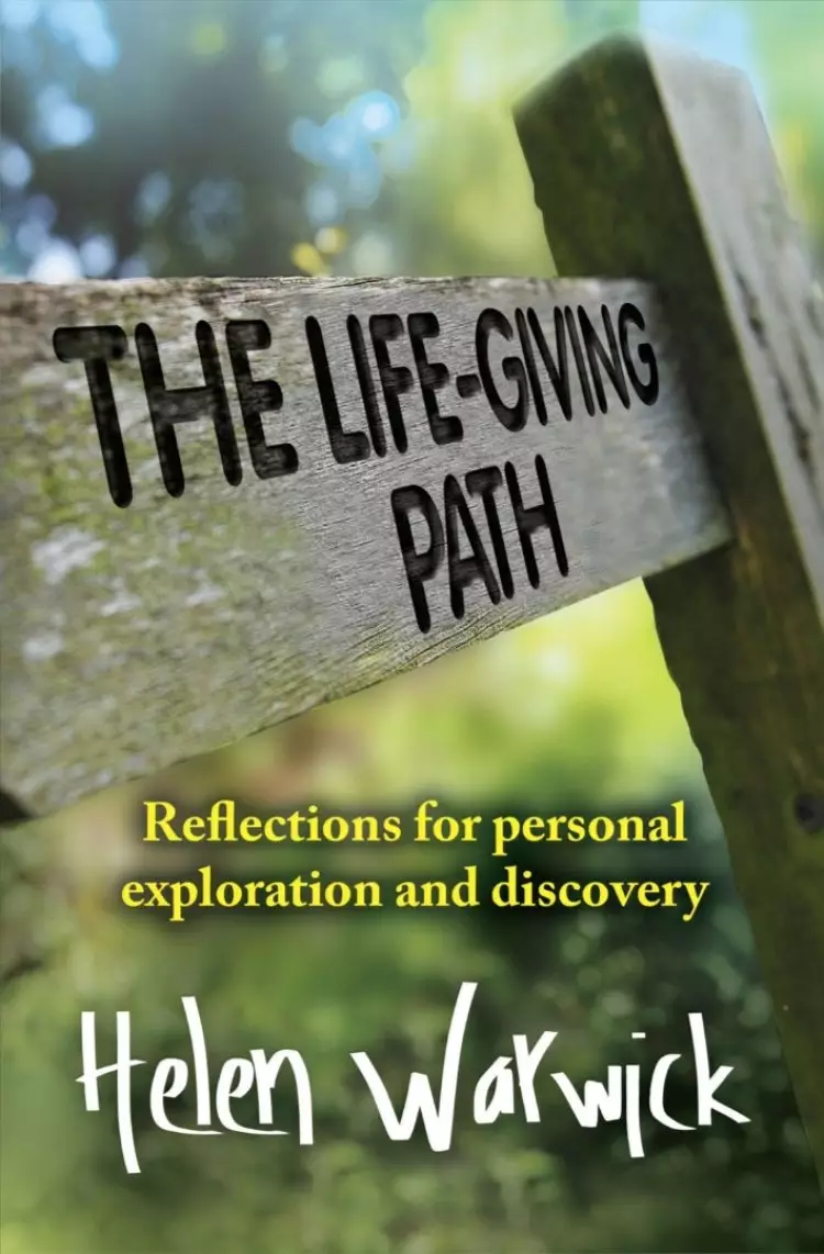 The Life Giving Path