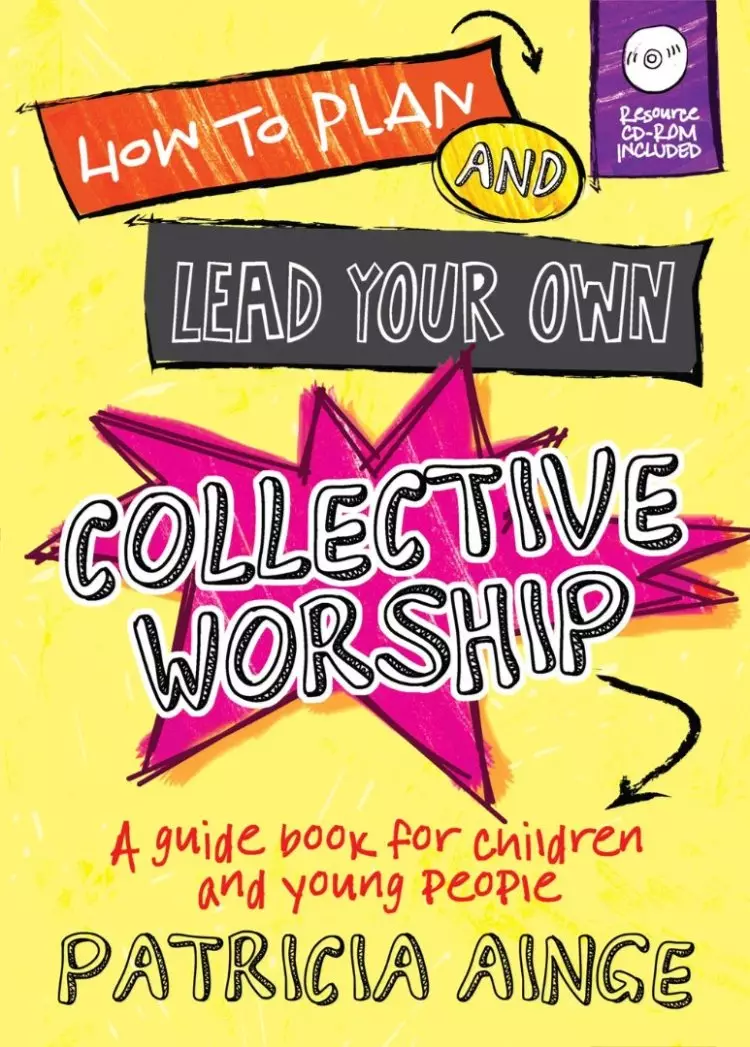 How to Plan and Lead Your Own Collective Worship