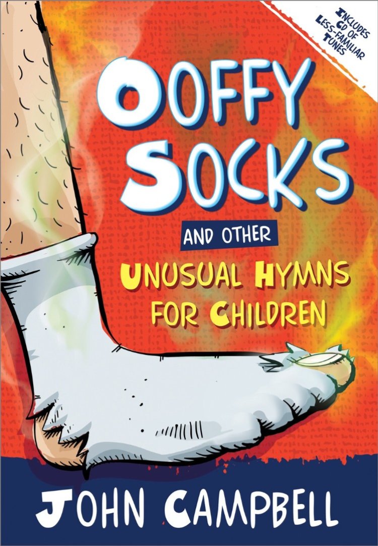 Ooffy Socks and Other Unusual Hymns for Children
