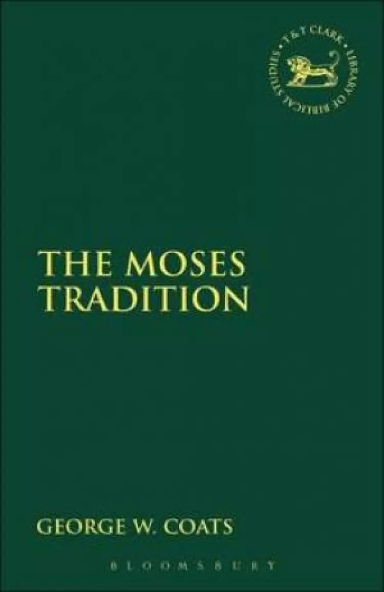 The Moses Tradition