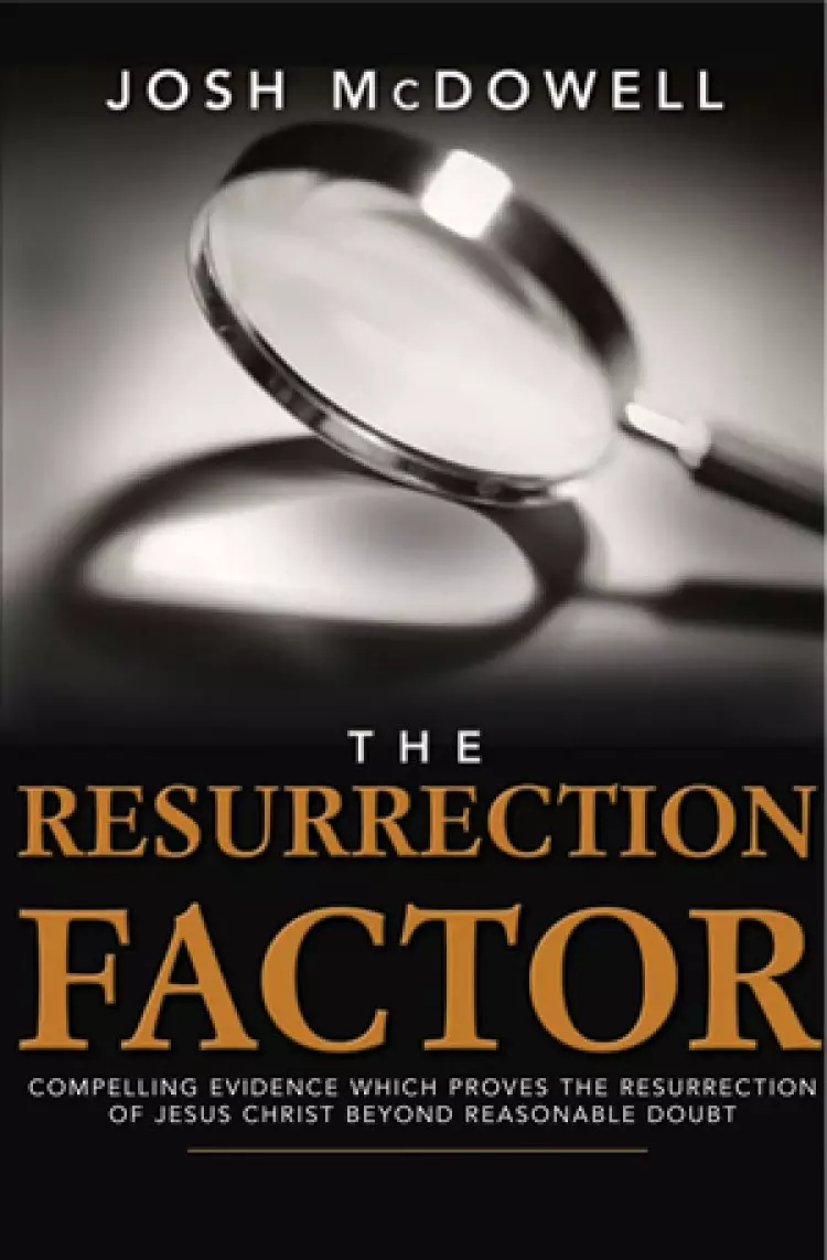 The Resurrection Factor