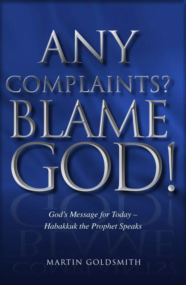 Any Complaints Blame God