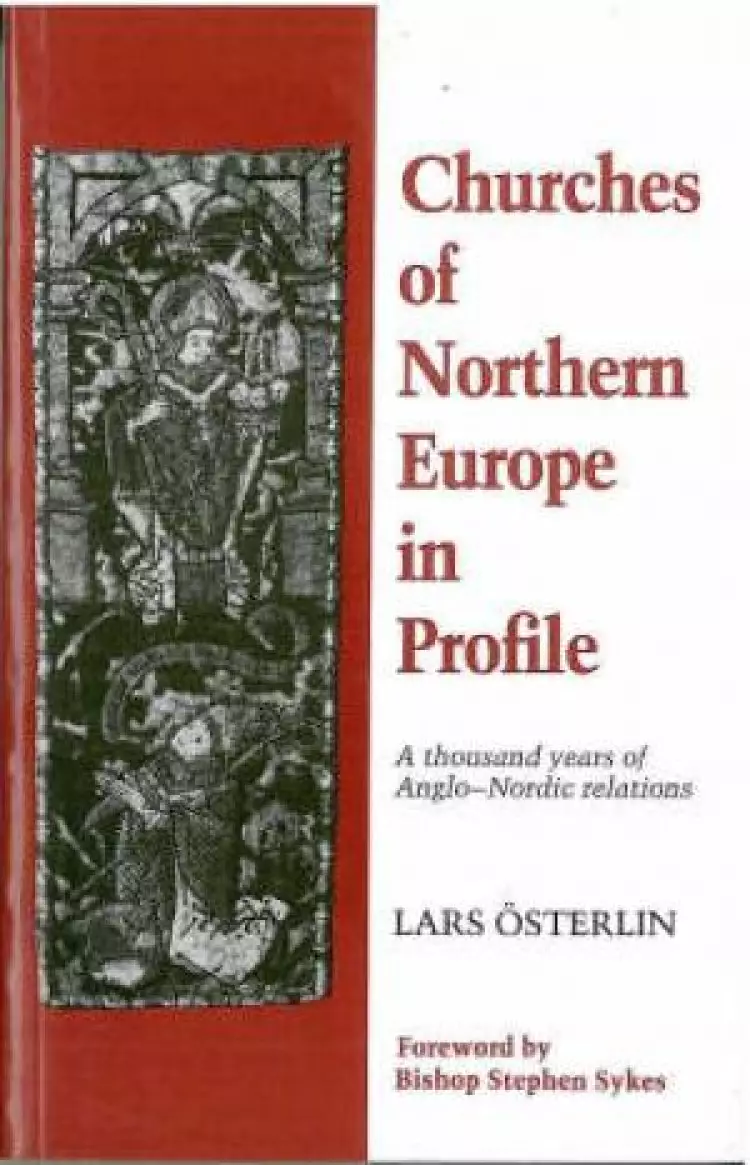 CHURCHES OF NORTHERN EUROPE PROFILE