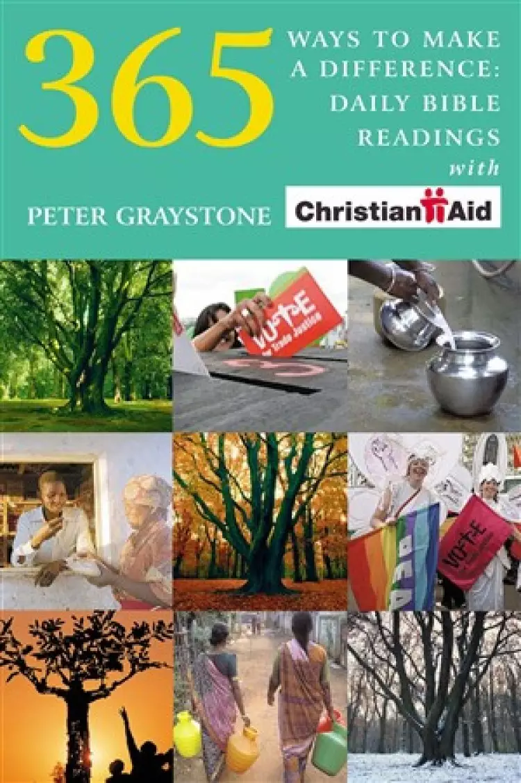365 Ways to Make a Difference: Daily Bible Readings with Christian Aid