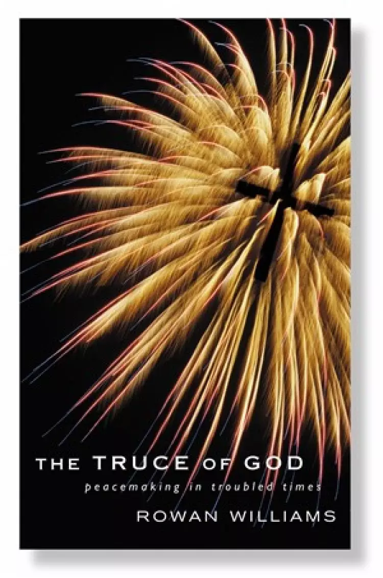 The Truce of God: Peacemaking in Troubled Times