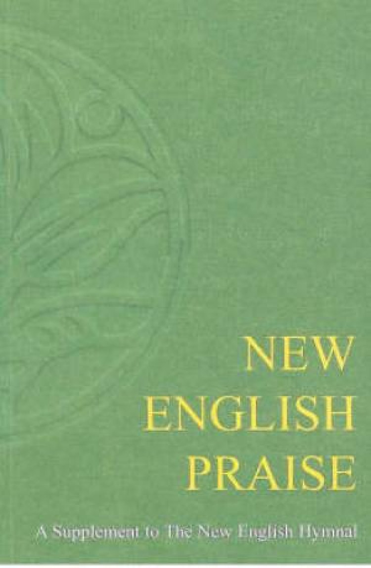 New English Praise - Full Music Edition