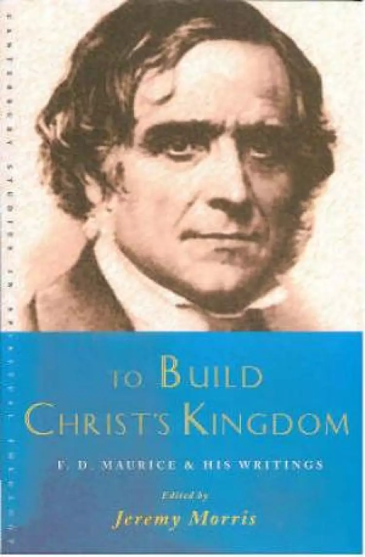 To Build Christs Kingdom