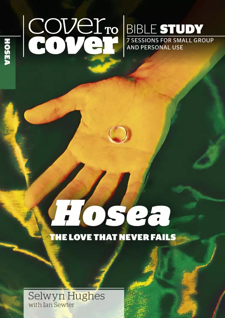 Hosea The Love That Never Fails