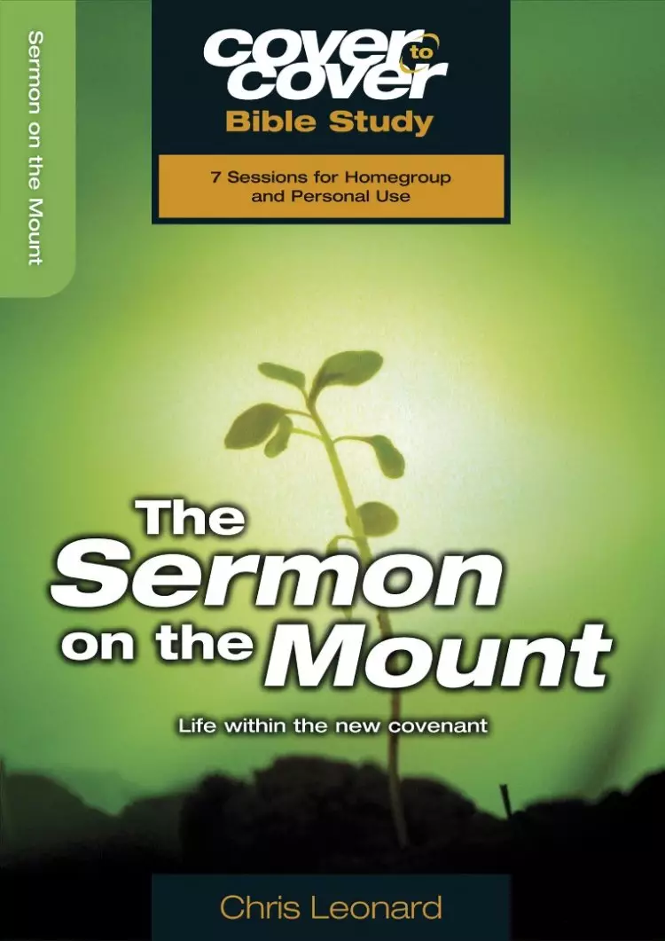 Sermon On The Mount: Cover to Cover Bible Study