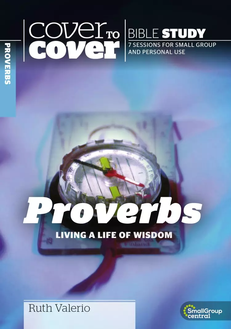 Proverbs Living A Life Of Wisdom