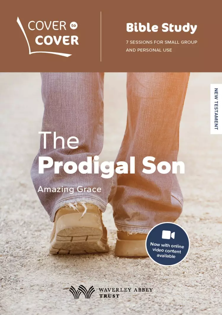 The Prodigal Son: Cover to Cover Bible Study Guide